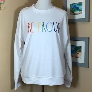 RAE DUNN | NWOT “Be Proud” Crewneck Pride Sweatshirt - Medium